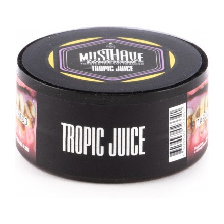 Табак Must Have - Tropic Juice (Тропический Сок, 25 грамм) купить в Санкт-Петербурге